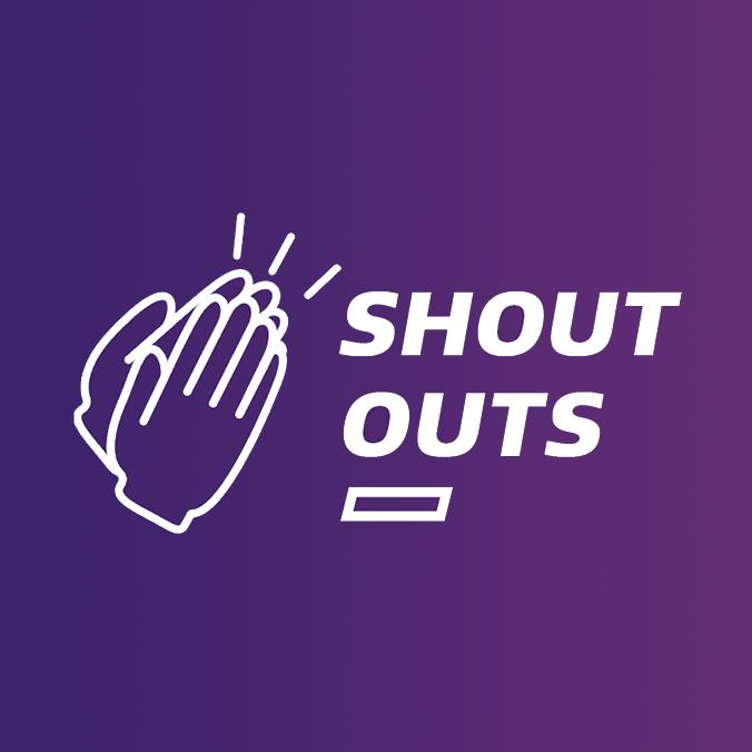 Shout outs graphic